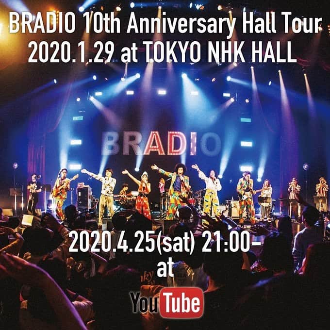 BRADIOさんのインスタグラム写真 - (BRADIOInstagram)「・ ・ ・ 【🎊10th Anniversary Hall Tour映像公開決定🎊】 東京・NHKホール公演の模様を4/25(土)21時よりYoutubeにてプレミア公開決定🎉  ステージ上を縦横無尽に動き回る1台のカメラ映像で構成された、いつものライブでは決して見ることができない特別編集版✨  時間通りのリアルタイム配信なので、メンバーもFPPのみなさんと一緒に見ながらチャットに参加する予定です🙈  放送終了後にはアーカイブとして期間限定ではありますが、お好きな時間帯で楽しんでいただけます👍  プレミアな時間を一緒に過ごしましょう🥳  お楽しみに😁 ‪#BRADIO10th‬ ‪#おうち時間‬・ ・ ・ ・ 【🎊 10th Anniversary Hall Tour's movie will be on YouTube!🎊】 We decided to share our live, which we performed at Tokyo・NHK hall on coming4/25(sat) 21:00 on Youtube premieres.🎉 Consisted by videos shot by one camera, moving around in all directions of the stage. This is  definately a special live which you can't see in our usual live.✨ Don't miss it!!!😁」4月21日 21時04分 - bradio_official