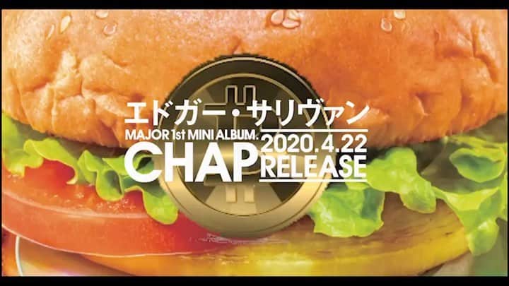 エドガー・サリヴァンのインスタグラム：「mini album 「CHAP」 2020.4.22 Release🍔🍟 Check it out! 🎧配信はコチラ▶︎▶︎ https://EDOGA-SULLIVAN.lnk.to/CHAP20200422」