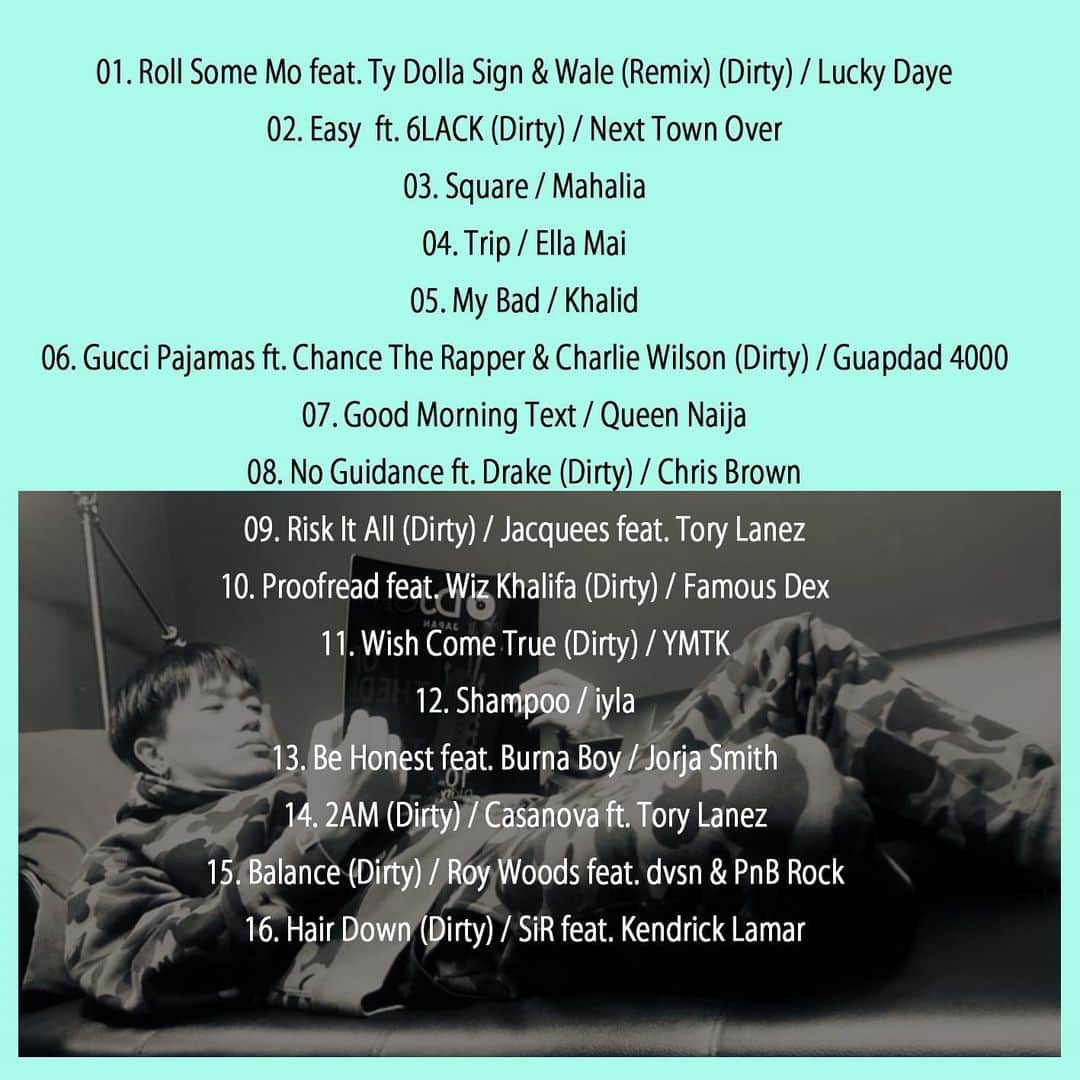DJ HALさんのインスタグラム写真 - (DJ HALInstagram)「OUCHI MIX With @dj_usk -Chill Out-  ジャケットも中身もゆるーく手作り感😊 中身もとってもゆるーいです👌🏾 ______________________________ ➖U.S.K➖ 01. Roll Some Mo feat. Ty Dolla Sign & Wale (Remix) (Dirty) / Lucky Daye 02. Easy  ft. 6LACK (Dirty) / Next Town Over 03. Square / Mahalia 04. Trip / Ella Mai 05. My Bad / Khalid 06. Gucci Pajamas ft. Chance The Rapper & Charlie Wilson (Dirty) / Guapdad 4000 07. Good Morning Text / Queen Naija 08. No Guidance ft. Drake (Dirty) / Chris Brown 09. Risk It All (Dirty) / Jacquees feat. Tory Lanez 10. Proofread feat. Wiz Khalifa (Dirty) / Famous Dex 11. Wish Come True (Dirty) / YMTK 12. Shampoo / iyla 13. Be Honest feat. Burna Boy / Jorja Smith 14. 2AM (Dirty) / Casanova ft. Tory Lanez 15. Balance (Dirty) / Roy Woods feat. dvsn & PnB Rock 16. Hair Down (Dirty) / SiR feat. Kendrick Lamar____________ ➖Me➖ 01 Fast / Juice WRLD 02 Feels Like Summer / Childish Gambino 03 Time / Childish Gambino 04 Like Home / Madmarcc ft. Lil Baby 05 Good Thing / Zedd & Kehlani 06 Crzy / Kehlani 07 Let Me Go / G.L.A.M. 08 Wasted Times / The Weeknd 09 LOVE. / Kendrick Lamar ft. Zacari 10 Get It Right / Tone Stith  11 SexBeat / Usher, Ludacris & Lil Jon & Dutch (Drums) 12 Between Us / dvsn ft. Snoh Aalegra 13 B.S. / Jhené Aiko ft. H.E.R. 14 Top Floor / Drunken Masters & Ben Esser ft. 24hrs & Kelvyn Colt 15 I Don't Care / Kid Ink ft. Maejor Ali 16 Just Chill / Kid Ink 17 Make The Most / Lonr. ft. H.E.R.  今回は神戸のDJ U.S.Kと一緒に家でまったりなMixを作りました！　いい曲満載なんでで是非聴いてください^_^  #stayhomemix #stayhome #chill #dj」4月24日 22時15分 - djhal