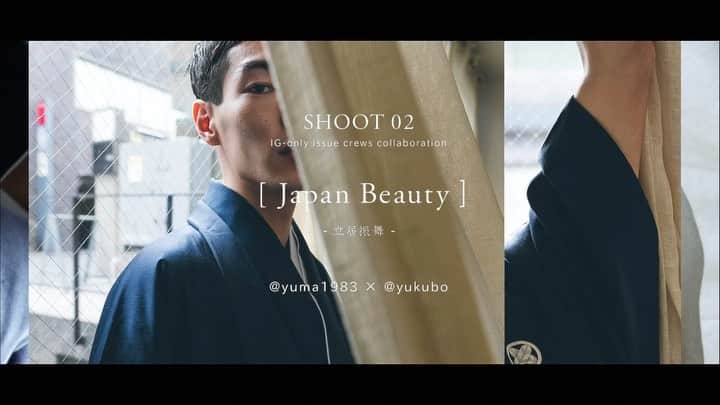 Yuma Yamashitaのインスタグラム：「@inspirationcultmag Shoot 02 [ Japan Beauty 立居振舞 ] Behind scene by @directedbydelavega  IG-only issue crews collaboration @yuma1983 × @yukubo  Model @takuma_iwasaki & @slammin_sakura  Special thx @cucuru_bridal  #inspirationcultmag  #inspirationcultbarandgallery」