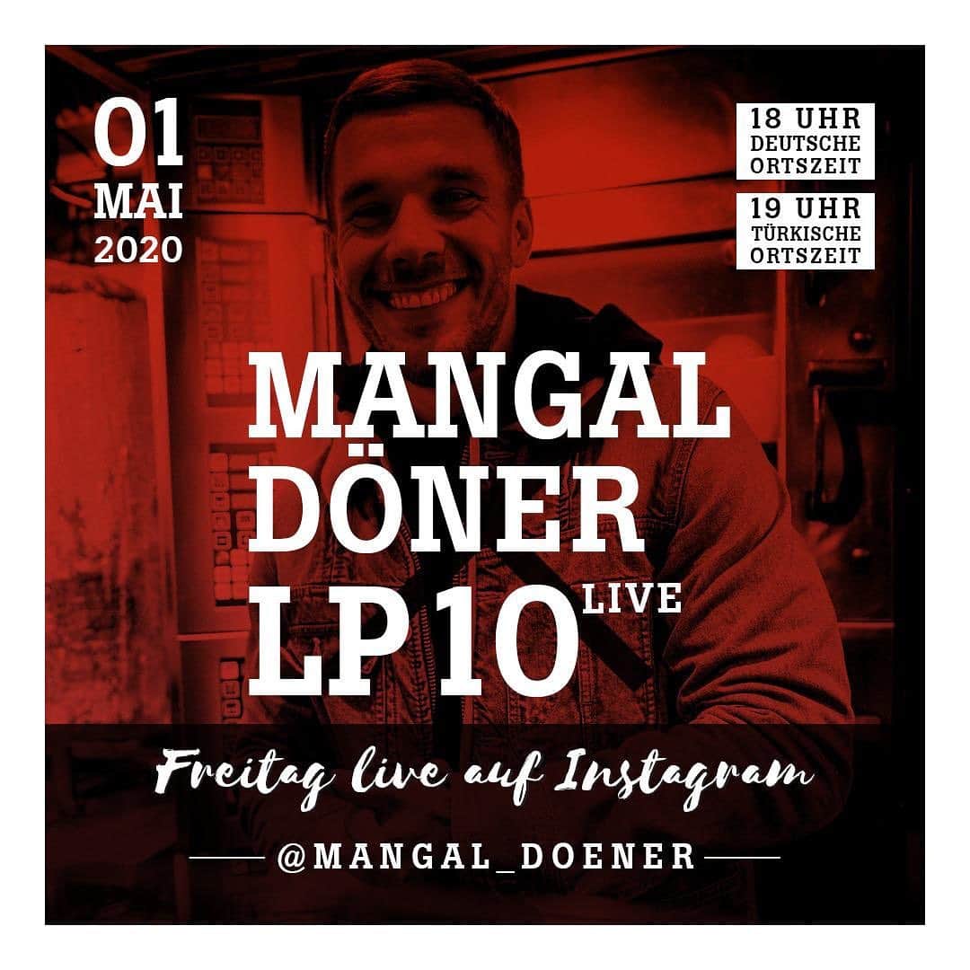 ルーカス・ポドルスキさんのインスタグラム写真 - (ルーカス・ポドルスキInstagram)「Today live @mangal_doener 🥙 👊🏻 18h German time / 19h Turkish time! #live #lp10 #today」5月1日 20時00分 - lukaspodolski