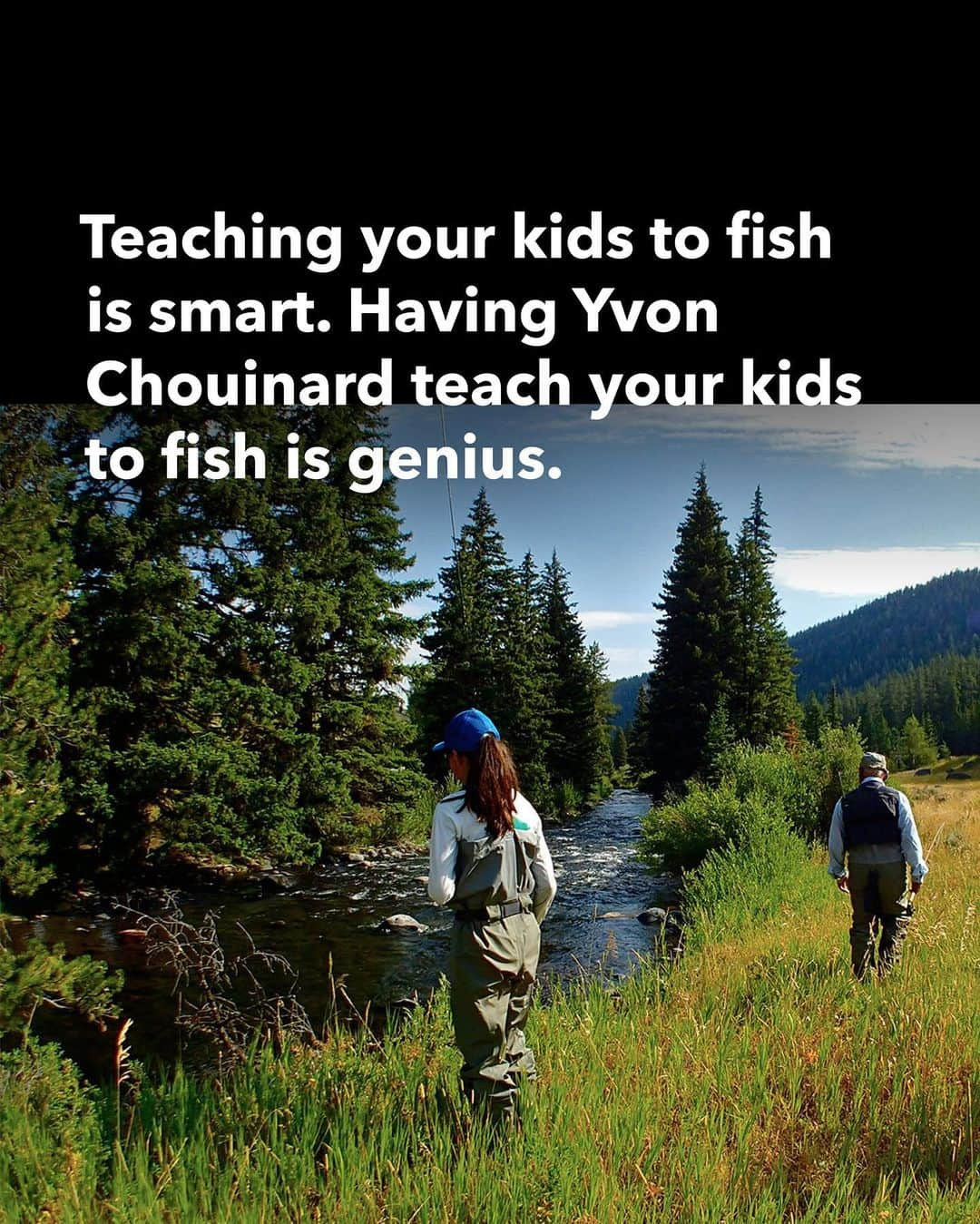 patagoniaさんのインスタグラム写真 - (patagoniaInstagram)「If there’s one thing that kids love more than fishing, it’s actually catching a fish—or three. Who better, then, to introduce the next generation to the sublime joys of fly fishing than Patagonia founder and trout whisperer Yvon Chouinard? Toss in some stunning scenery, a few wildlife encounters, and a side trip to Old Faithful and you’ve got the recipe for happy, screen-free young anglers. ⁠⠀ ⁠⠀ Read Dylan Tomine's story on The Cleanest Line through the link in bio.」5月4日 5時32分 - patagonia