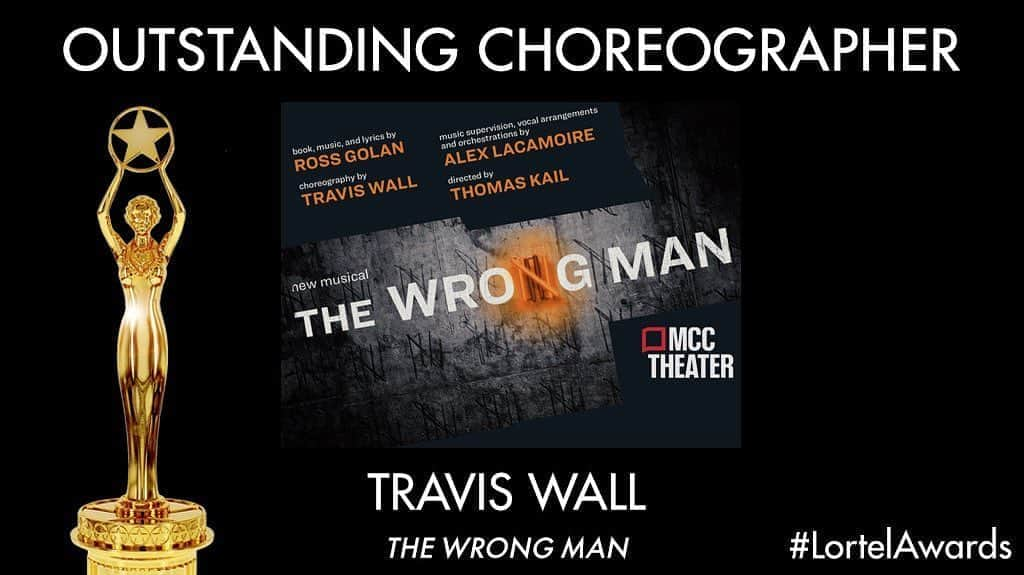 トラビス・ウォールのインスタグラム：「Still speechless from WINNING The Lucille Lortel Award last night for Best Choreographer for @thewrongman . This award belongs to the creative team and cast as much as it does to me! Pulling a mean girls and breaking this into pieces to share with them :) Thank you to all who made this broadway kid’s dream come true!!! #lortelawards」