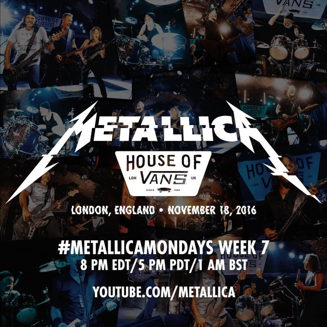メタリカさんのインスタグラム写真 - (メタリカInstagram)「Check out tonight’s #MetallicaMondays show, “Live at House of Vans - November 18, 2016,” to relive the hot, sweaty club show, live from London. Tune in for free tonight on YouTube or Facebook starting at 5 PM PDT / 8 PM EDT. Subscribe to our channel for alerts as streaming begins! #StayHome @houseofvansldn」5月5日 0時00分 - metallica