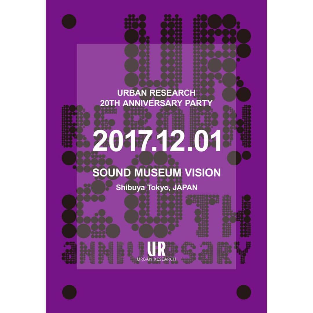 のインスタグラム：「- 【12月1日(金) 】URBAN RESEARCH 20TH ANNIVERSARY PARTY開催！！ - アーバンリサーチが20周年に掲げるテーマは“REBORN”。 アーバンリサーチは、「伝統は革新の連続」という考えのもと、時代の変化にフレキシブルに対応しつつ、常に“生まれ変わり”ながら成長をしてきました。 このテーマのもと、2017年を通して、アーバンリサーチは、20年間でつくってきたコミュニティとこれから出会う新たなコミュニティとともに、アーバンリサーチらしく、これからのアーバンリサーチを表現していきます。 この度のアニバーサリーパーティーは、“REBORN”というテーマの下、様々な豪華ゲストを迎えて開催いたします。 ぜひご参加ください！ - URBAN RESEARCH 20TH ANNIVERSARY PARTY 【開催日時】 2017年12月1日(金) 21:00～5:00 【会場】 SOUND MUSEUM VISION(東京・渋谷) 【Admission fee】 ・当日チケット　¥3,500 / No Drink ・前売りチケット　¥2,000 / No Drink ※予定枚数に達し次第販売終了いたします。 ※20歳以上のお客様からご入場可能です。 ※エントランスにて顔付き身分証明書をご提示ください。 【ARTIST】 Coming soon - #urbanresearch #UR20thREBORN #vision #tokyo #shibuya #渋谷」
