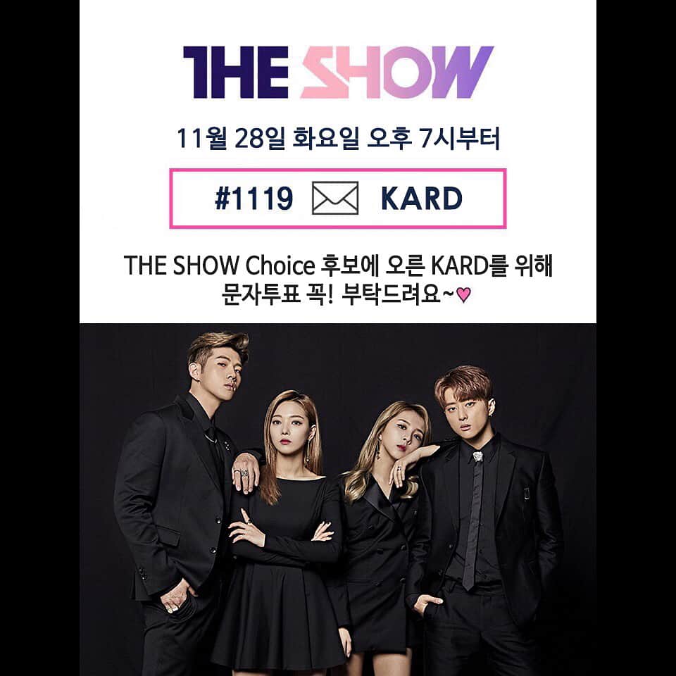 K.A.R.Dさんのインスタグラム写真 - (K.A.R.DInstagram)「‪KARD's nominated for 'THE SHOW CHOICE'! ‬ ‪후보에 오른 KARD를 위해 문자투표 꼭! 부탁드려요😎 PLZ. Vote for KARD 💌🗳🗳‬ ‪#KARD #SBS #MTV #THESHOW‬」11月28日 18時39分 - official_kard