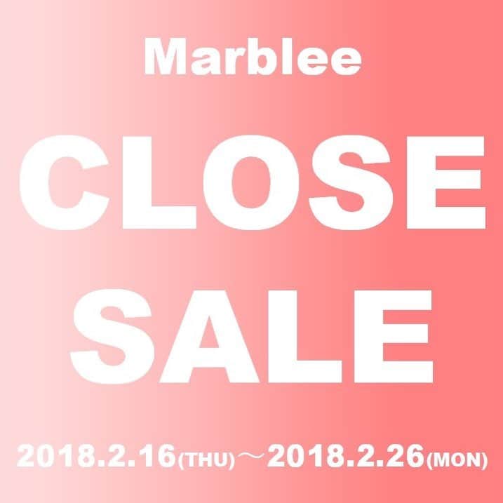 Marbleeさんのインスタグラム写真 - (MarbleeInstagram)「【Marblee online shop 閉店のお知らせ】 . . ながらくMarblee online shopをご利用いただき、ありがとうございます。 誠に勝手ながら、当ショップは2018年2月26日をもちまして サービスを終了する運びとなりました。 ながらくのご愛顧、誠にありがとうございました。 . . また、Marblee online shopでは感謝の気持ちを込めて、 本日より、全品対象のCLOSE SALEを開催いたします！ 2月26日までとなっていますので、ぜひこの機会にご利用ください。 . . #marblee #マーブリー #closesale #クローズセール #閉店セール #閉店sale #sale #セール #バーゲン #bargain #specialprise #スペシャルプライス #アウター #ワンピース #トップス #ボトムス #スカート #コート #ファッション #fashion #instafashion #レディース #max90%off #ladiesfashion #お得情報 #なくなり次第終了 #pricedown #値下げ #大人女子 #大人女子コーデ」2月16日 12時18分 - marblee_tokyo