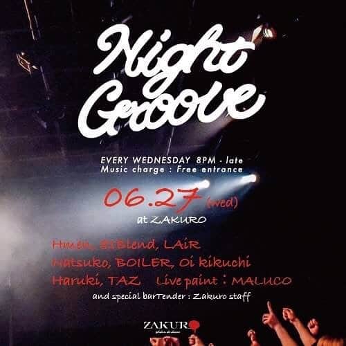 Live & Bar Onziemeのインスタグラム：「[ 2018.06.27.Wed "Night Groove" @ZAKURO ]  2017年1月に始動。Zakuro に様々なシーンよりアーティストが集い、Bass music / Lounge music を基調とした【NIGHT GROOVE】が毎週水曜日に開催。Zakuroならではの雰囲気は勿論、Essential 且つ Grooveに、そしてFood & Drink menuも充実した Night partyとなっております。ChargeもFreeとなっており、どなた様もお気軽に上質なMusic、Food、Drinkを嗜み、素敵な夜をお過ごし頂けます。NIGHT GROOVEは、１周年も経て、今年も多くのグルーヴを生み出していく 【NIGHT GROOVE】 06.27 (wed) at ZAKURO  Music charge: Entrance Free Start 20:00 / Close Late  DJ Hmen, 81Blend, LAiR, Natsuko, BOILER, Oi kikuchi, Haruki, TAZ  Live paint  MALUCO  #nightgrooveosaka [TIME TABLE] 20:00- Oi Kikuchi 21:00- TAZ 22:00- Hmen 22:50- NATSUKO 23:40- Boiler 24:30- LAiR 25:20- 81blend  26:10- Haruki 27:00- END  ZAKURO HP : http://www.zakuro-osaka.com/event/detail/287/  facebook :  https://www.facebook.com/events/1871390849821987/  iflyer :  https://iflyer.tv/ja/event/304153  クラベリア: https://clubberia.com/ja/events/279591/  RA: https://jp.residentadvisor.net/events/1129160」