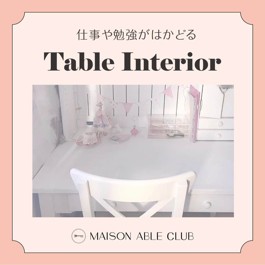 MAISON ABLE CLUBさんのインスタグラム写真 - (MAISON ABLE CLUBInstagram)「Table Interior✨ . 勉強したり、本を読んだり、手紙を書いてみたり… . 何かをするとき、その中心にあるのはテーブル。 . 整理して自分好みのテーブルにすれば、テンションも上がって作業が進むはず💗 . special thanks♡ @kano_mushroom さん @ashley__can さん @rei88_310 さん @giraffescraft さん . #maisonable #メゾンエイブル #メゾンエイブルクラブ #おしゃれ部屋 #インテリア #マイルーム #おしゃれマイルーム #家具 #暮らし #かわいい #部屋 #一人暮らし #テーブル #机 #テーブルコーディネート #インテリアコーディネート #女子部屋」8月25日 23時34分 - maisonableofficial