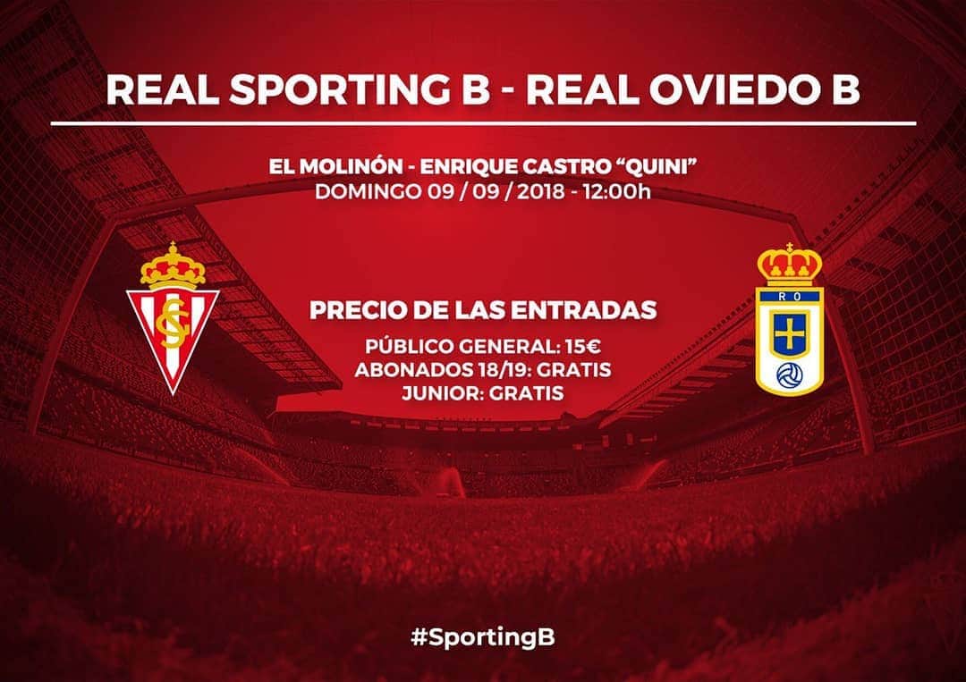 スポルティング・デ・ヒホンのインスタグラム：「#SportingB  Jornada 3 del grupo 2 de Segunda División B  Precio de las entradas para el partido vs @realoviedo B  Domingo 9 de septiembre  12:00H  El Molinon  #MiniDerby #VamosSporting」