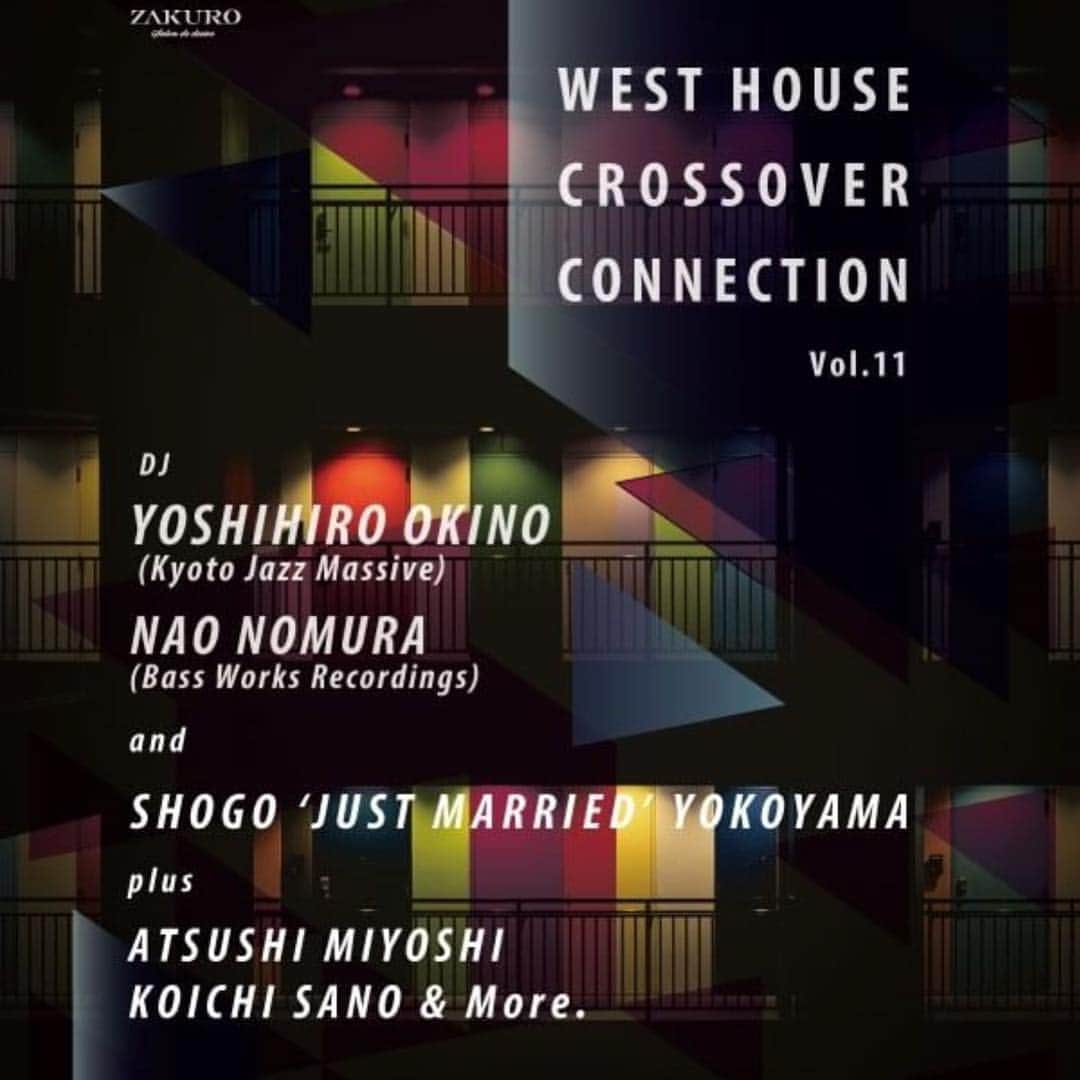 Live & Bar Onziemeさんのインスタグラム写真 - (Live & Bar OnziemeInstagram)「★2018.09.15 (SAT) @ZAKURO 東心斎橋 “WEST HOUSE CROSSOVER CONNECTION Vol.11”  DJ :  YOSHIHIRO OKINO (Kyoto Jazz Massive) NAO NOMURA (Bass Works Recordings) and SHOGO ‘JUST MARRIED’ YOKOYAMA plus ATSUSHI MIYOSHI KOICHI SANO & More.  DJ Start : 23:00 / Close : 4:00 Entrance : Free  ＺＡＫＵＲＯ 大阪市中央区東心斎橋２−７−２０  サザンパレスビル２Ｆ ０６−６２１４−３６０７ www.zakuro-osaka.com  関西を拠点に活動するハウス・クロスオーヴァー・テックハウスDJ達が集うZAKUROでのスペシャル・パーティー”WEST HOUSE CROSSOVER CONNECTION”の第11回目が開催！ 今回も恒例のハウス／クロスーヴァー/テックハウスと一晩を通して大阪のハウス・クロスオーヴァー・シーンを体感できる内容でお贈りします！ (今回はDJ : SHOGO YOKOYAMAの結婚パーティー二次会も兼ねておりますので御友人の方々も是非！) ZAKURO HP: http://www.zakuro-osaka.com/event/detail/303/  facebook： https://www.facebook.com/events/403832943477694/  iflyer: https://iflyer.tv/ja/event/306310  クラベリア： https://clubberia.com/ja/events/280912/  RA: https://jp.residentadvisor.net/events/1151856  #westhousecrossoverconnection #whcc #kjm #kyotojazzmassive #dj #party #event #drink #bar #music #house #jazz #crossover」9月12日 23時14分 - onzieme_official