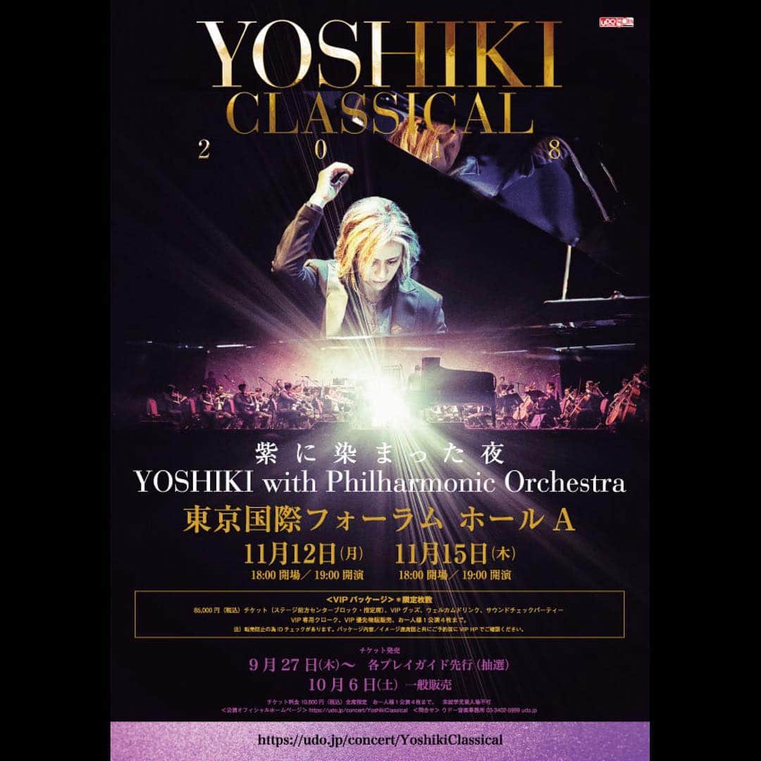 YOSHIKIさんのインスタグラム写真 - (YOSHIKIInstagram)「先行受付、明日２３時まで！　#YoshikiMobile & #YoshikiChannel にてチケット先行抽選受付中！ 「#YOSHIKICLASSICAL 2018　～ #紫に染まった夜 ～ #YOSHIKI with Philharmonic Orchestra １１月１２＆１５日」　#TwoVioletNight  http://yoshiki-mobile.jp/archives/4623」9月23日 20時34分 - yoshikiofficial