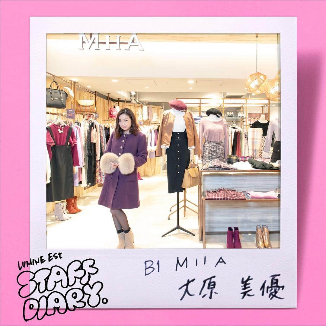 ルミネエスト新宿さんのインスタグラム写真 - (ルミネエスト新宿Instagram)「📕【 #ルミネエスト_STAFFDIARY 】 ファッションも仕事ぶりもかっこいい😉 ルミネエストで働くGIRLのフォト日記企画✏️💓 今回は MIIAの大原さんをクローズアップ🔍 . 💫No.41 👗 ( @_myunnchu ） 👩大原 美優さん . ※着用のアイテムは販売が終了しているものもございます。 あらかじめご了承ください。」11月9日 17時01分 - lumine_est