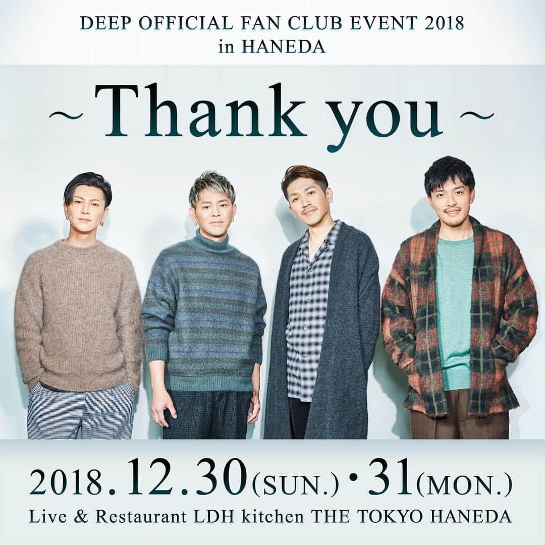 RYOのインスタグラム：「12/30(日)・31(月) 『DEEP OFFICIAL FAN CLUB EVENT 2018 in HANEDA ～Thank you～』 開催決定!! 12/20(木)に羽田空港第1ターミナルにオープンする「Live & Restaurant LDH kitchen THE TOKYO HANEDA」にて、DEEP LINK会員限定『DEEP OFFICIAL FAN CLUB EVENT 2018 in HANEDA ～Thank you～』を開催します！  3年ぶりのツアーを開催し、リリースイベントなどで全国各地を駆け巡った2018年。「DEEP LINK会員の皆さんと充実した1年を締めくくりたい！」というメンバーの想いから、イベントの開催が決定しました！  2018年最後にDEEPと一緒に楽しい思い出を作りましょう！  さらに、【ファンの方が好きな曲第1位】の楽曲をこのイベントで歌唱することが決定！現在、楽曲リクエストアンケートを実施中！皆さんの一番好きな楽曲を教えてください♪  詳しくはDEEP LINKサイトまで!!」