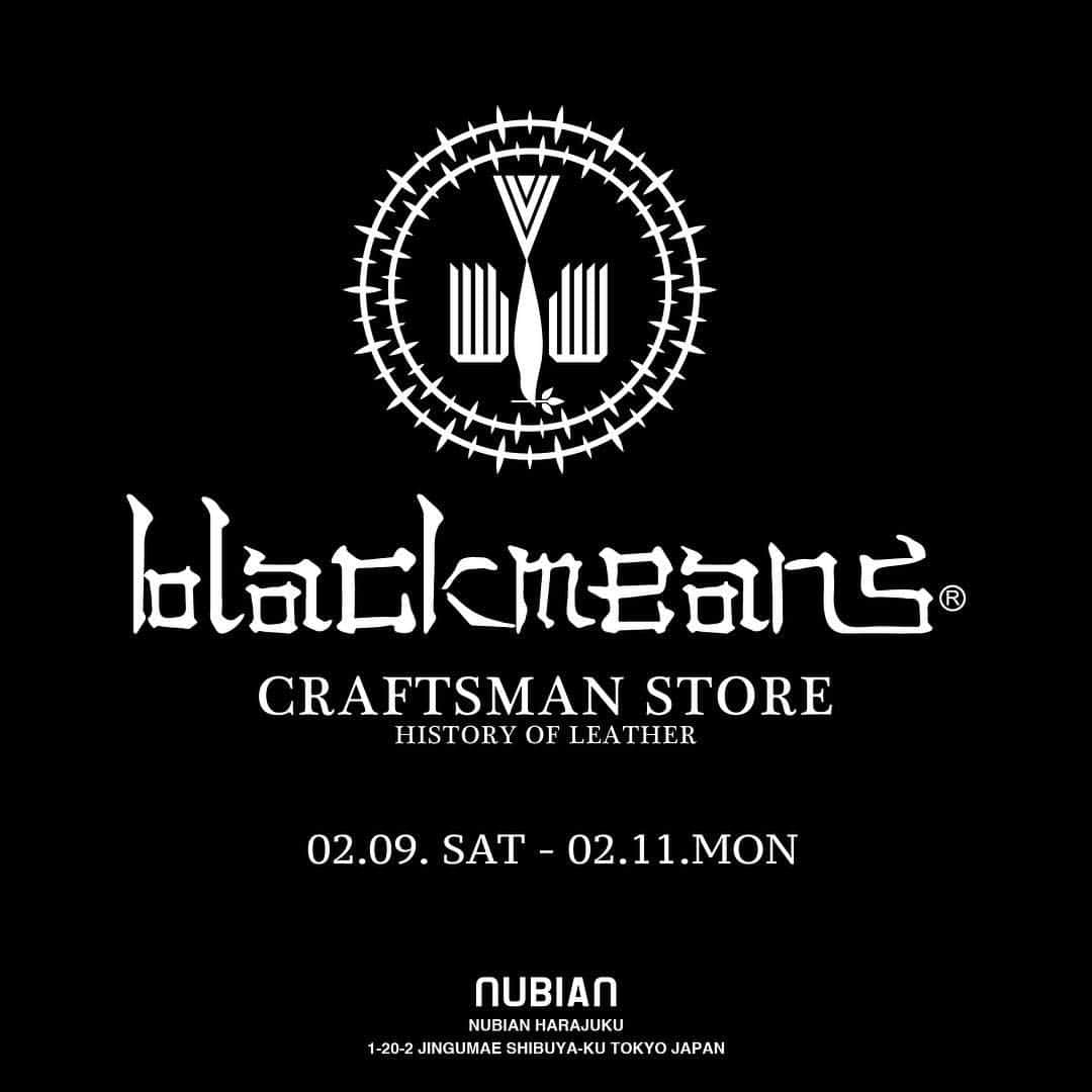 ブラックミーンズのインスタグラム：「blackmeans Pop-up Store at NUBIAN  Harajuku  Date : 2019.2.9(sat)/10(sun)/11(mon) Place : 1-20-2 Jingumae Shibuya-ku TOKYO  #blackmeans @nubian_tokyo」