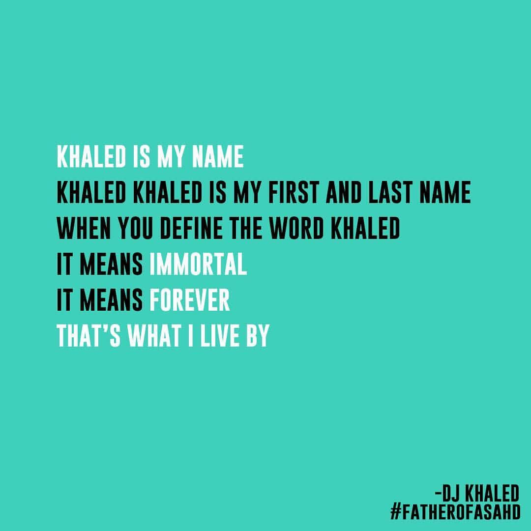 DJキャレドさんのインスタグラム写真 - (DJキャレドInstagram)「Khaled is my name  Khaled Khaled is my first and last name  When you define the word khaled  It means immortal  It means forever  That’s what I live by  Forever GREATNESS 🤲🏽 #FATHEROFASAHD MAY2019  @wethebestmusic @rocnation @epicrecords 🦁🔑」3月14日 10時03分 - djkhaled