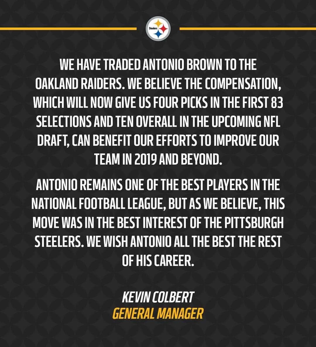 ピッツバーグ・スティーラーズさんのインスタグラム写真 - (ピッツバーグ・スティーラーズInstagram)「Statement from GM Kevin Colbert on Antonio Brown.」3月14日 10時37分 - steelers