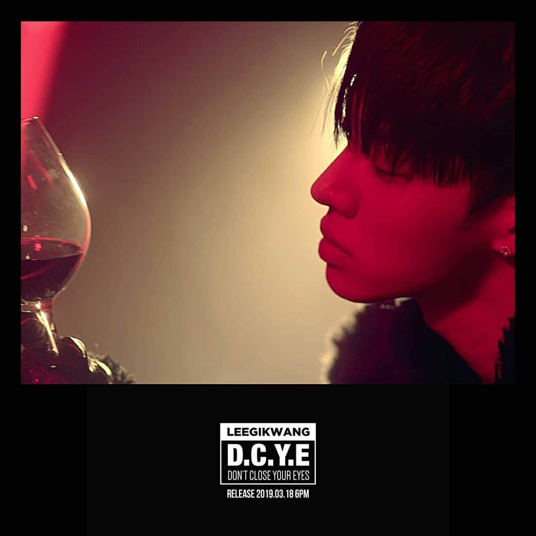 HIGHLIGHTさんのインスタグラム写真 - (HIGHLIGHTInstagram)「LEE GIKWANG DIGITAL SINGLE [I] TITLE SONG `Don't Close Your Eyes (D.C.Y.E) (Feat. Kid Milli)` TEASER -01- 2019. 03. 18. 18:00  이기광(LEE GIKWANG) - Don't Close Your Eyes (D.C.Y.E) (Feat. Kid Milli)  Lyrics by jane, Kid Milli  Composed by dress, jane, 이기광  Arranged by dress ✔ https://youtu.be/09N1EBWGbWQ  #하이라이트 #Highlight #이기광 #LEEGIKWANG #I #DCYE」3月15日 0時01分 - ent_aroundus