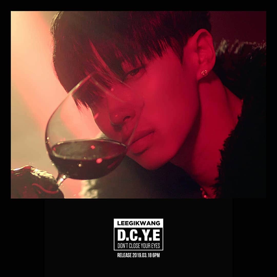 HIGHLIGHTさんのインスタグラム写真 - (HIGHLIGHTInstagram)「LEE GIKWANG DIGITAL SINGLE [I] TITLE SONG `Don't Close Your Eyes (D.C.Y.E) (Feat. Kid Milli)` TEASER -01- 2019. 03. 18. 18:00  이기광(LEE GIKWANG) - Don't Close Your Eyes (D.C.Y.E) (Feat. Kid Milli)  Lyrics by jane, Kid Milli  Composed by dress, jane, 이기광  Arranged by dress ✔ https://youtu.be/09N1EBWGbWQ  #하이라이트 #Highlight #이기광 #LEEGIKWANG #I #DCYE」3月15日 0時01分 - ent_aroundus
