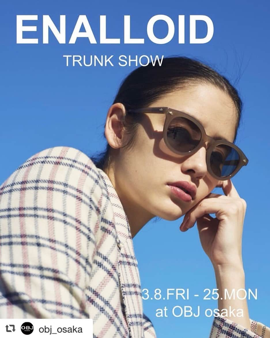 EnaLloidのインスタグラム：「本日からです。この機会に是非。 #repost @obj_osaka via @PhotoAroundApp 《ENALLOID TRUNK SHOW》 来たる3/8(金)〜25(月)の期間中、 OBJ大阪にてハンドメイドにこだわった フレーム作りで定評のあるジャパニーズブランド、ENALLOIDのトランクショーを開催致します。 日頃当店では取り扱いのない シルエットやカラーリングのモデルも揃うまたとない機会でございます。皆様お誘い合わせの上、お越しくださいませ。 . . ▼ブログへはプロフィールのリンクから▼ @obj_osaka ＃enalloid #エナロイド」