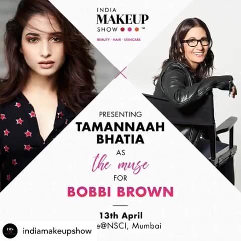 のインスタグラム：「I’m so excited to work on this beauty on April 13th at the @indiamakeupshow in Mumbai. Get ready @tamannaahspeaks because we’re going to have some fun. Xx  #IndiaMakeupShow #BobbiBrown #TamannaahBhatia」
