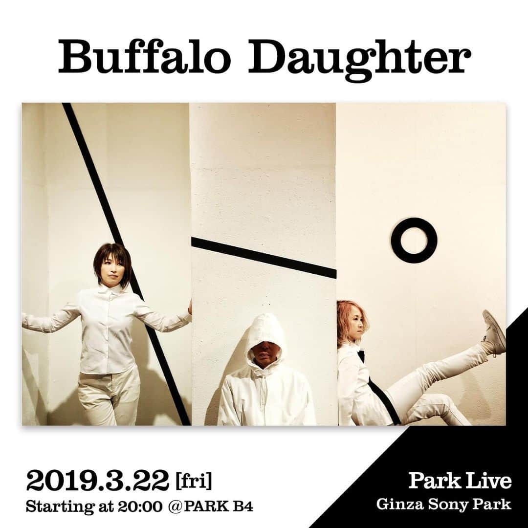 のインスタグラム：「[Park Live] 3月22日（金）出演アーティストのお知らせ⁣ 結成25周年を迎えた、Buffalo Daughter がPark Liveに登場。名盤PshychicとEuphoricaのヴァイナルリリースを記念した一夜、お見逃しなく！⁣ 日時：2019年3月22日（金）20:00～21:00予定⁣ 場所： PARK B4/ 地下4階⁣ ※「""BEER TO GO"" by SPRING VALLEY BREWERY」でワンオーダーをお願いします。 ⁣ 出演者：Buffalo Daughter ⁣ ⁣ @buffalodaughter #BuffaloDaughter #ginzasonypark #銀座ソニーパーク #GS89 #parklive #parkliveartist #ginza #銀座 #ライブ @tokyoartbookfair #tokyoartbookfair #tabf ⁣ ⁣ バッファロードーター⁣ シュガー吉永 (g, vo, tb-303) 大野由美子 (b, vo, electronics) 山本ムーグ （turntable,vo）⁣ 1993年結成。ビースティ・ボーイズが主催するレーベルGrand Royalと契約。長期にわたる北米とヨーロッパのツアーを行い、ライブバンドとして大きな評価を得る。その後の活動も、日本にとどまることなく、アメリカ、ヨーロッパ、ロシア、アジアツアーと、精力的にライブ活動を行う。⁣ 2010年夏には、自らのレーベル”Buffalo Ranch”を設立。これまで通算、７枚アルバムをリリースした。2019年、25周年(+1年)を記念し、国内外人気の高いPshychicとEuphoricaのヴァイナルをリリースする他、秋には新譜のリリースも決定している。⁣ ⁣ Buffalo Daughter⁣ Buffalo Daughter was formed in 1993 with members: Sugar Yoshinaga (guitar, vocal, tb-303), Yumiko Ohno (bass, vocal, electronics), and Moog Yamamoto (turntable, vocal). ⁣ After signing with Grand Royal label run by the Beastie Boys, they embarked on an extended North American and European tour, gaining a high reputation as a live band. Since then, they appeared not only in Japan but continued performing in the US, Europe, Russia and Asia.⁣ They founded their own label “Buffalo Ranch” in the summer of 2010. They have released seven albums in total.⁣ Celebrating its 25th+1 year anniversary in 2019, the band will release vinyls of their renowned albums ‘Pshychic’ and ‘Eurphorica’, and a new album will be released this fall.」