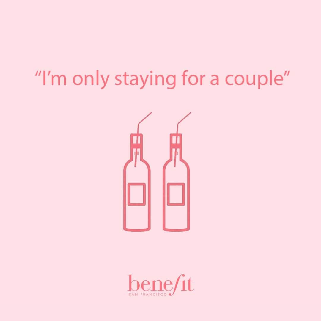 Benefit Cosmetics UKさんのインスタグラム写真 - (Benefit Cosmetics UKInstagram)「Happy FRI-YAY! 🥂 Tag your partner in crime #benefit . . . 📷 Image Description: a meme saying "I'm only staying for a couple" followed by two bottles of wine with straws in」3月16日 3時00分 - benefitcosmeticsuk