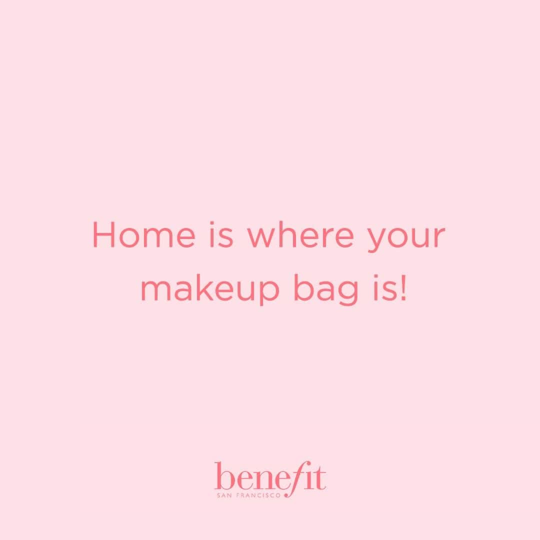 Benefit Cosmetics UKさんのインスタグラム写真 - (Benefit Cosmetics UKInstagram)「TRUTH! 💖 #benefit . . . 📷 Image Description: a meme saying "home is where your makeup bag is!"」3月17日 1時00分 - benefitcosmeticsuk
