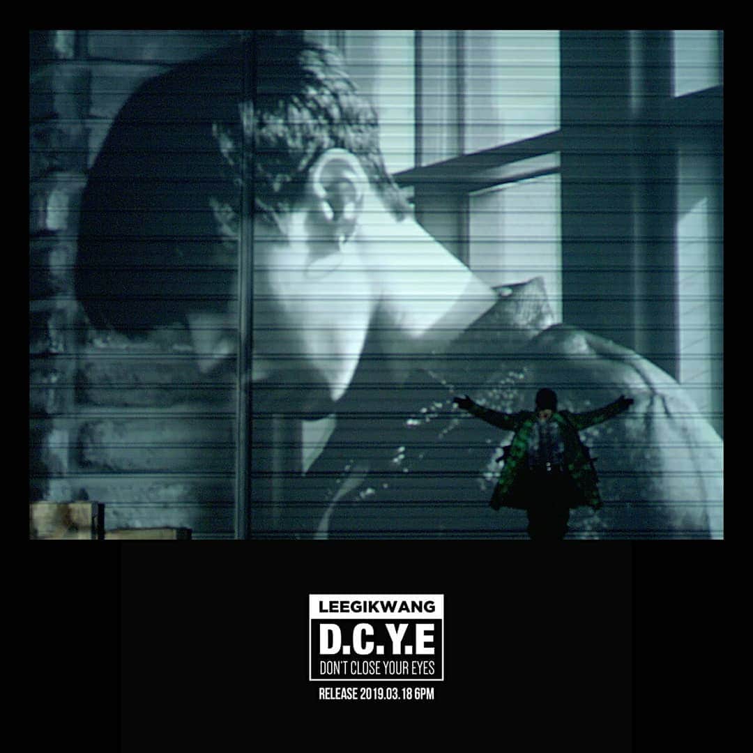 HIGHLIGHTさんのインスタグラム写真 - (HIGHLIGHTInstagram)「LEE GIKWANG DIGITAL SINGLE [I] TITLE SONG `Don't Close Your Eyes (D.C.Y.E) (Feat. Kid Milli)` TEASER -02- 2019. 03. 18. 18:00 . . 이기광(LEE GIKWANG) - Don't Close Your Eyes (D.C.Y.E) (Feat. Kid Milli) - Lyrics by jane, Kid Milli - Composed by dress, jane, 이기광 - Arranged by dress . . ✔ https://youtu.be/RLwkcRA98rw . . #하이라이트 #Highlight #이기광 #LEEGIKWANG #I #DCYE」3月18日 0時05分 - ent_aroundus