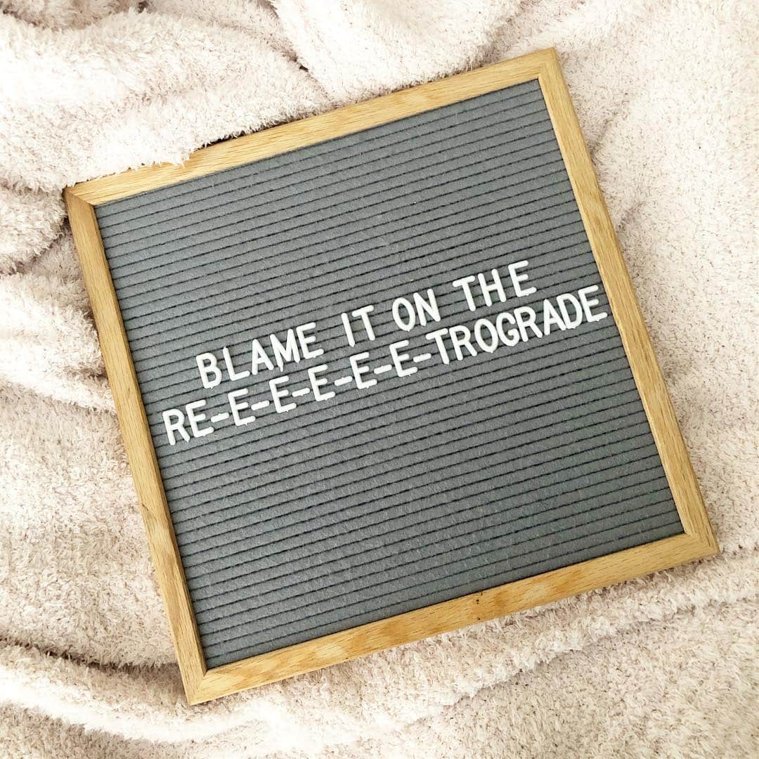 のインスタグラム：「We’re not saying Mercury is responsible for all the chaos in our lives, but we’re not *not* saying it, either. #mercuryretrograde」