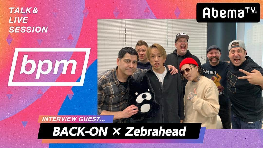 BACK-ONさんのインスタグラム写真 - (BACK-ONInstagram)「【Web】AbemaTV「BPM」への出演が決定しました！ 今回はレーベルメイトとなったZebraheadとの対談の模様をオンエア！ メンバー憧れだったアーティストとの対談の様子を是非ご連絡下さい！ ●AbemaTV「bpm」 3月30日(土) 21:00 〜 21:55 https://abema.tv/channels/abema-special/slots/F9PEs9W5cU1Yt7 ※無料で放送終了後7日間視聴できます ※Abemaプレミアムではその後も視聴できます ・ ・ ・ #backon #backon爆音 #kenji03 #teeda #zebrahead  #abematv #bpm」3月18日 19時32分 - back_on_jpn