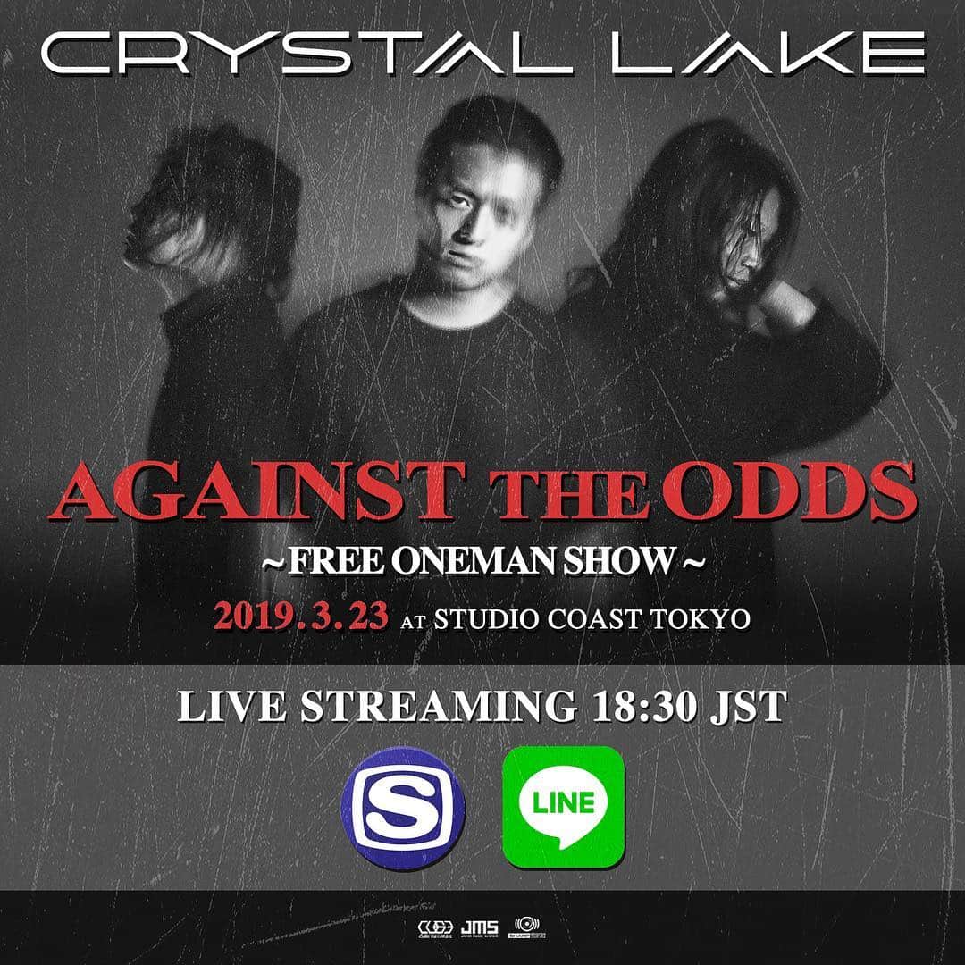 Crystal Lakeさんのインスタグラム写真 - (Crystal LakeInstagram)「We’ll be live streaming on the free ONEMAN show “AGAINST THE ODDS” on this Saturday (March 23) at 18:30 JST. You can watch our show through these apps. . スペシャアプリ (@spaceshower)  http://sstv.jp/applive . LINE LIVE  https://live.line.me/channels/52/upcoming/10911685 . #CrystalLake #AgainstTheOdds #Oneman #SpaceShower #LineLive」3月21日 18時16分 - crystallake777