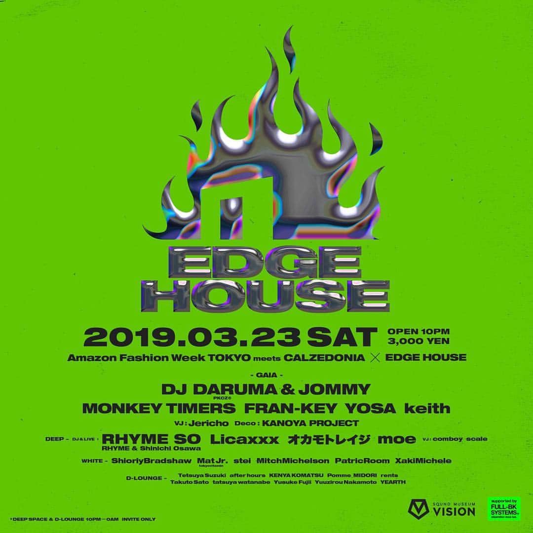 DJ DARUMAのインスタグラム：「"EDGE HOUSE"🔥🏠 EVERY SATURDAY at Shibuya VISION🇯🇵 supported by FULL-BK SYSTEMS®︎」