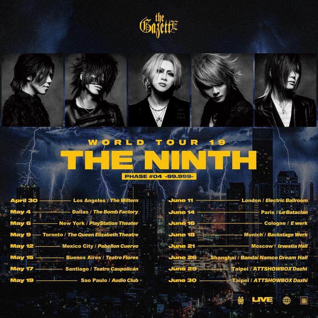 RUKI さんのインスタグラム写真 - (RUKI Instagram)「『WORLD TOUR 19 THE NINTH PHASE #04 -99.999-』追加公演情報！ #thegazette #worldtour #theninth #2019  #追加公演#additionalconcerts #上海 #台北 #日本からも近いの  ワールドツアー『WORLD TOUR 19 THE NINTH PHASE #04 -99.999-』に、上海と台北２公演が追加となりました！ アジア３公演のチケット販売情報は後日発表となりますので上海、台北の皆さんはお見逃しなく！  追加公演 6月26日　上海　Bandai Namco Dream Hall 6月29日　台北　ATTSHOWBOX Dazhi 6月30日　台北　ATTSHOWBOX Dazhi 『WORLD TOUR 19 THE NINTH PHASE #04 -99.999-』チケットの詳細は各公演チケット販売ページをご確認ください。  ーーーーーーーーーーーーーーー 【”WORLD TOUR 19 THE NINTH PHASE #04 -99.999-“ additional concerts information! 】 The upcoming world tour 『WORLD TOUR 19 THE NINTH PHASE #04 -99.999-』will have an additional concerts in Shanghai and Taipei! These Asian concerts ticket information will be announced soon. Don`t miss the ticket information to be announced!  ADDITIONAL CONCERT June 26 Shanghai  Bandai Namco Dream Hall June 29 Taipei  ATTSHOWBOX Dazhi June 30 Taipei  ATTSHOWBOX Dazhi  Check more details from a concert information page.」3月22日 21時27分 - ruki_nilduenilun