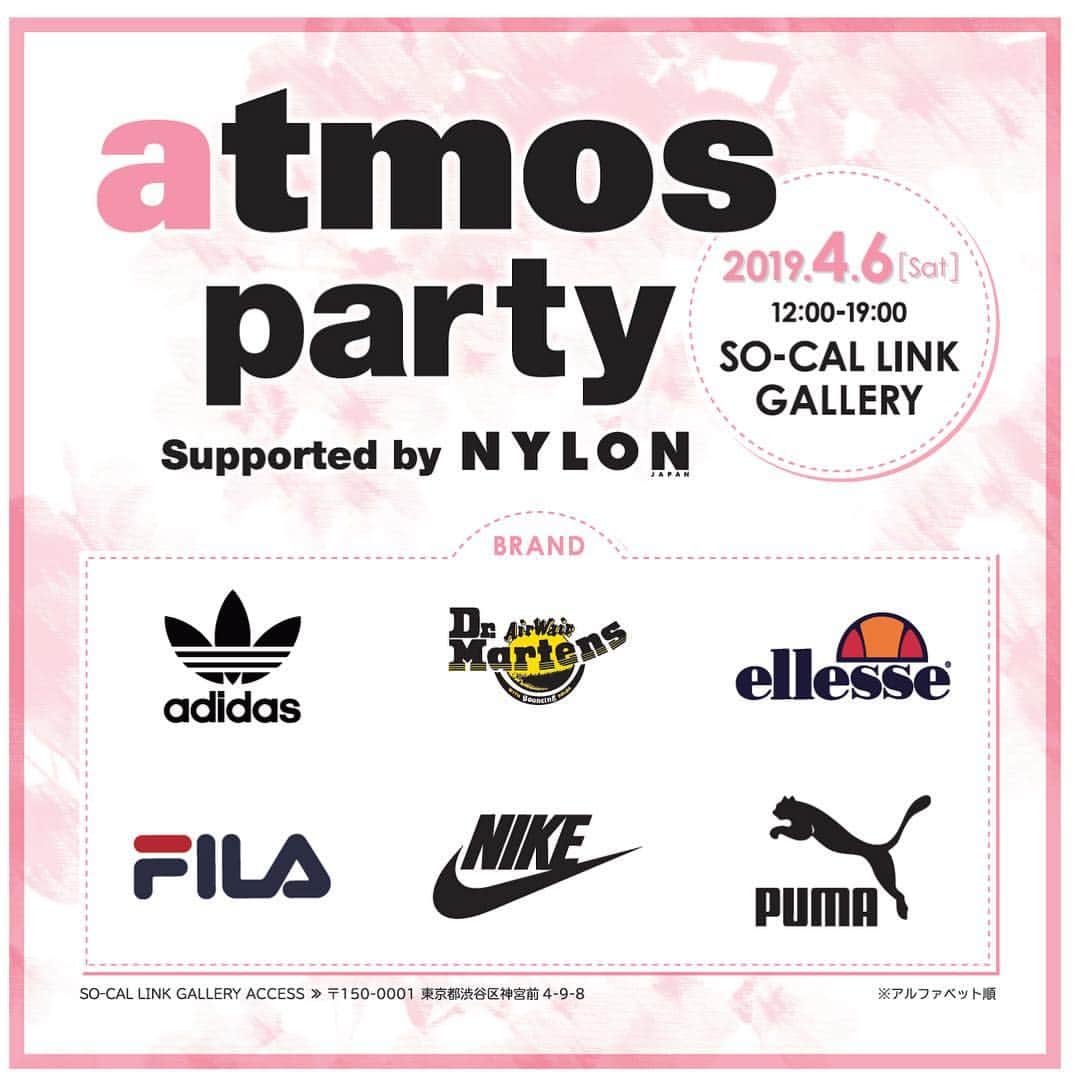 のインスタグラム：「. この度、atmos pinkが4月6日(土)にスニーカー好き女子はもちろん、 ファッションが好きな女子に向けた1日限りのイベント 『atmos pink party Supported by NYLON』を表参道の SO-CAL LINK GALLERYにて開催いたします💖 「atmos pink」としては初となる女性に向けたイベントならではの コンテンツが盛りだくさんの本イベント。 . 各ブランドによる非売品のノベルティや会場先行販売商品の他、 新作の展示ブースや、ファッションショー、 豪華ゲストによるトークショーも開催！！ 1日限りのスペシャルイベントとなっております✨ . 当日は「atmos」Official APPをダウンロードすると 皆様無料でご入場可能！！最新のAR機能も搭載したコンテンツも開催。 『atmos pink party』では、メディアサポートとして「NYLON JAPAN(ナイロン ジャパン)」が入り、イベント当日の撮影を行います📸 また、スペシャルコンテンツとして2019年4月26日 発売号のNYLON JAPANの誌面に登場できる SNAPコンテストを開催✨👯‍♂️ . 参加権は『atmos pink party』にご来場いただいた方皆様！！ イベント当日SNAPを撮影させていただいた方の中から、 審査員が〝atmos pink賞″〝NYLON JAPAN賞″を決定し、 見事選ばれた方のSNAPがNYLON JAPANに掲載されます！ 自薦他薦問わず皆様ご参加可能なコンテストとなります。 このチャンスをお見逃しなく😍🔥 . 4月6日(土)はとことんオシャレして『atmos pink party』へ ぜひお越しください！！💛 . #atmos#atmostokyo#atmospink#nylonjp #アトモス#アトモスピンク#原宿#表参道 @atmospink_party」