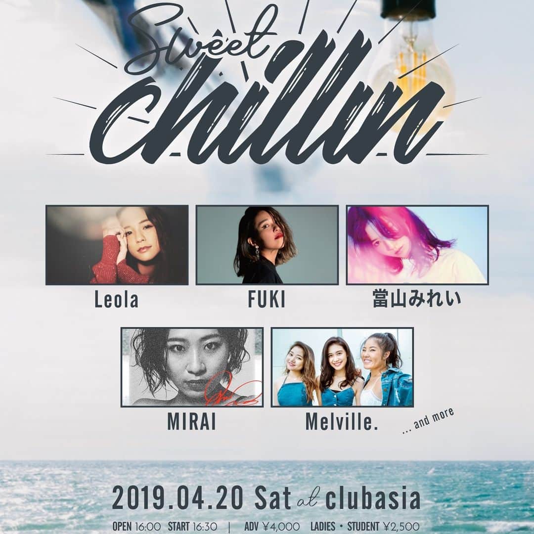 KYOHEYのインスタグラム：「Sweet Chillin﻿ 日程：2019年4月20日（土）﻿ 会場：clubasia﻿ 料金：前売¥4,000 / 女性・学生¥2,500﻿ 時間：OPEN 16:00 / START 16:30﻿ 出演：Leola / FUKI / 當山みれい / MIRAI / Melville. and more...﻿ Navigator：KYOHEY﻿ ﻿ ◆前売チケット：3月23日（土）12:00〜発売中﻿ https://eplus.jp/sf/detail/290692﻿ ﻿ #Sweetchillin #スイチリ #clubasia #chillin #ブエチリ #姉妹イベント #Good #music #vibes #people #shibuya #TOKYO #leola #FUKI #當山みれい #MIRAI #Melville.」