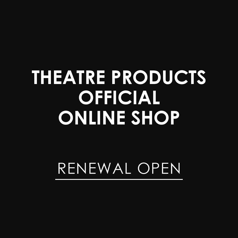 のインスタグラム：「・・・ 3月28日（木）12:00〜 OPEN！  シアタープロダクツ オフィシャル オンライン ショップが今週木曜日にリニューアルオープンいたします。  リニューアル後のオンラインショップでは、ポイント制度の導入や新しいコンテンツを多数取り揃えて、みなさまのご来店をお待ちしております。  ぜひチェックしてください。 https://shop.theatreproducts.co.jp/  #theatreproducts #シアタープロダクツ #onlineshop #renewalopen」