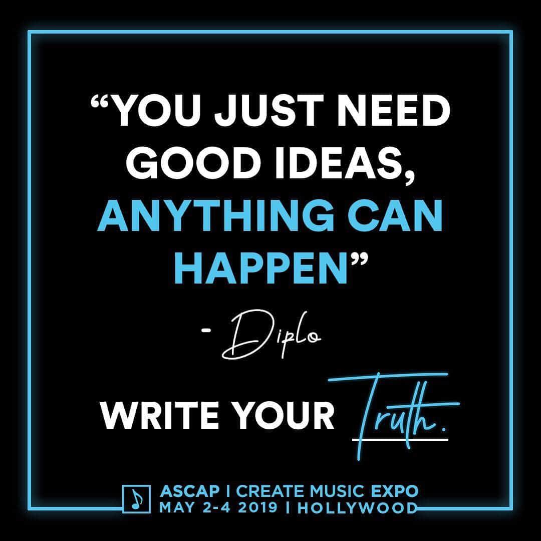 ASCAPさんのインスタグラム写真 - (ASCAPInstagram)「Anything can happen ✨ #mondaymotivation from @diplo at #ASCAPEXPO. Click the link in our bio for info & passes to the 2019 #ASCAPEXPO - happening May 2-4 in Hollywood.」3月26日 5時27分 - ascap