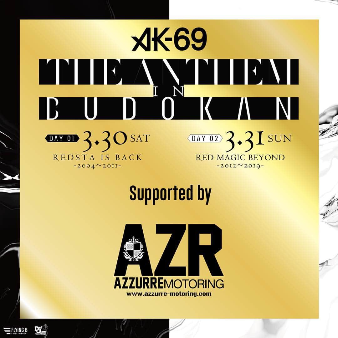 AK-69さんのインスタグラム写真 - (AK-69Instagram)「＜あと3日🔥＞ 3月30日＆31日の日本武道館ライブ 「THE ANTHEM in BUDOKAN supported by Cielo」 初日開催まであと3日！ - 30日は残り5%以下！完売目前🔥 31日は既に完売のため【ステージサイド席】販売中です。 - 🎫チケットはプロフィールのリンクから🎫 皆様ご来場お待ちしております！ - - ②本公演スポンサー ・トゥクトゥクレンタカー様 ・株式会社アルファコーポレーション様 ・株式会社メモリード様 ・AZZURRE MOTORING様 ・武州鳶様 ・株式会社佐藤剛健様 ・株式会社アレンジコンクリート様 ・PATRIOT様 - #AK69 #FlyingB #DefJamRecordings #TheAnthem #TheAnthemInBudokan #3月30日 #3月31日#日本武道館 #ライブ #トゥクトゥクレンタカー #アルファコーポレーション #メモリード #AzzurreMotoring #武州鳶 #佐藤剛健 #アレンジコンクリート #PATRIOT」3月27日 18時17分 - ak69_staff