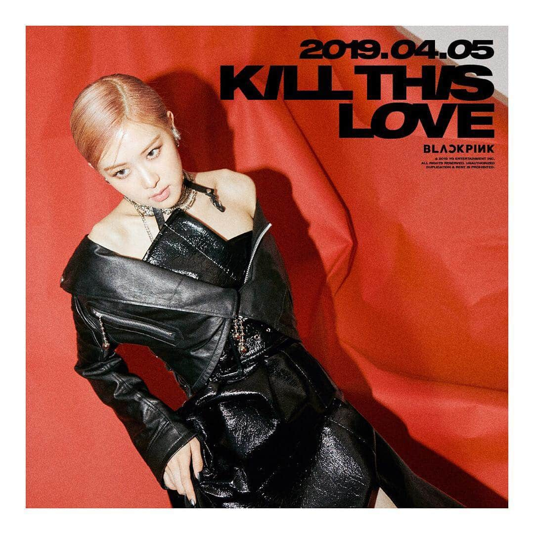 BLACKPINKさんのインスタグラム写真 - (BLACKPINKInstagram)「#BLACKPINK #블랙핑크 #ROSÉ #로제 #KILLTHISLOVE #COMEBACK #TEASERPOSTER #20190405 #RELEASE #YG」3月28日 9時12分 - blackpinkofficial