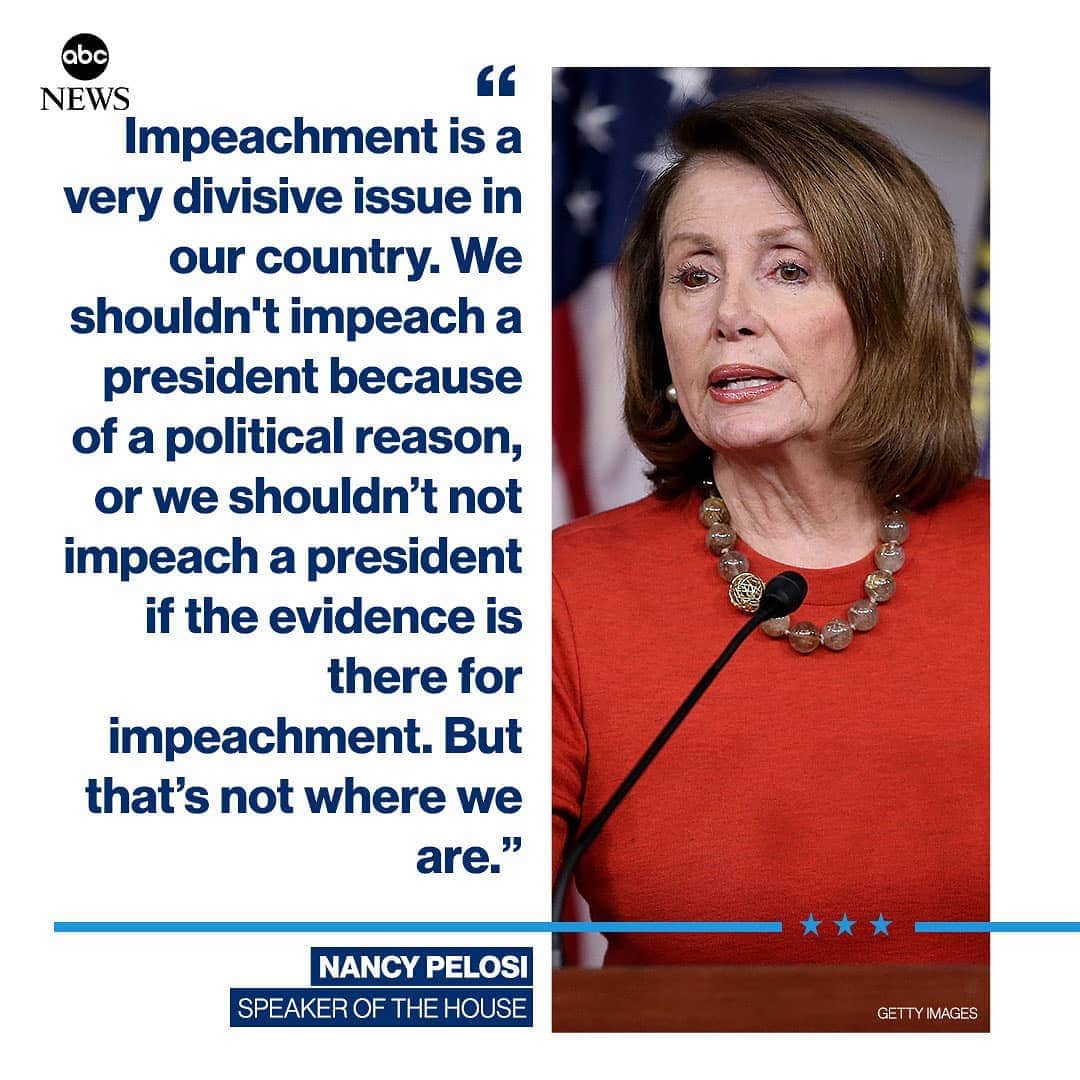 ABC Newsさんのインスタグラム写真 - (ABC NewsInstagram)「Speaker Pelosi: "Impeachment is a very divisive issue in our country. We shouldn't impeach a president because of a political reason, or we shouldn't not impeach a president if the evidence is there for impeachment. But that's not where we are." #donaldtrump #politics #nancypelosi」3月29日 1時19分 - abcnews