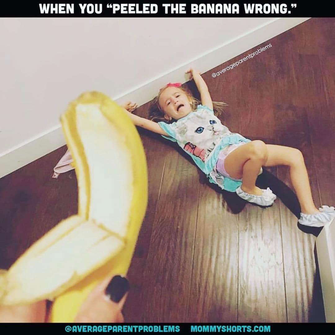 Average Parent Problemsさんのインスタグラム写真 - (Average Parent ProblemsInstagram)「My kid likes her banana peeled halfway down, no more, no less. No strings. No brown spots. Never ever sliced. If the banana does not pass each test, it will be REJECTED. How do your kids like their bananas? #averageparentproblems」3月30日 11時07分 - averageparentproblems