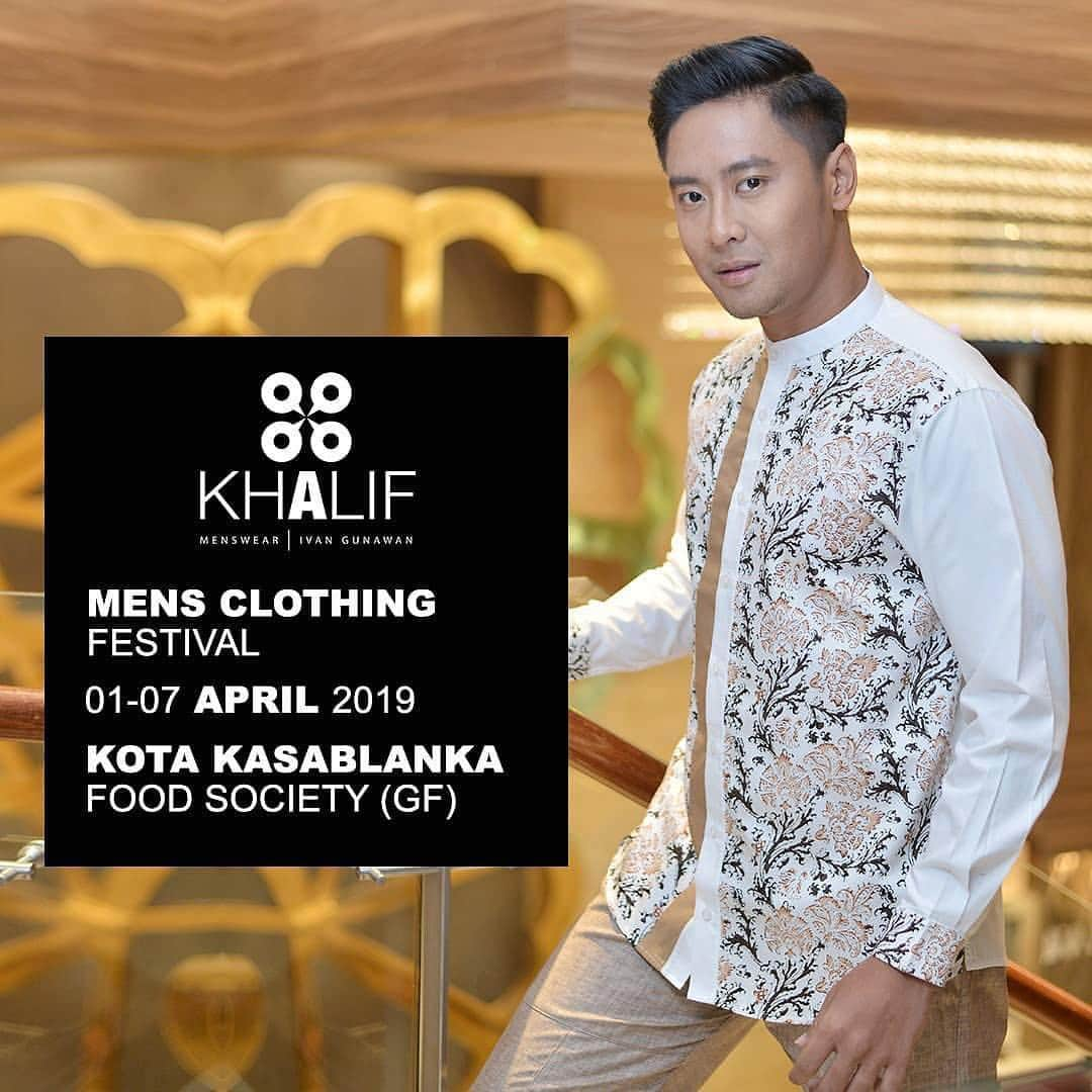 Ivan Gunawanさんのインスタグラム写真 - (Ivan GunawanInstagram)「• @khalif_menswear MENS CLOTHING FESTIVAL!! . KHALIF Menswear at @kotakasablanka Food Society Area (GF) on 01 - 07 April 2019  Get latest collection from @khalif_menswear to want men's collection, grab it fast!! . . Karena ganteng itu harus diperjuangkan ✊ . KHALIF Bikin Ganteng . . . . . #bikinganteng #kawankhalif #khalifmenswear #busanamuslimpria #busanapria #bajucowok #newtrends #bajukokokekinian #kokomodern #bajukokocasual #sportylooks #sportyoutfit #collection #iamkhalif #sportycollection #ivangunawan #cowboyparty #cowboypartyamb_event #cowboypartyeo_poerienterprise」4月1日 19時20分 - ivan_gunawan