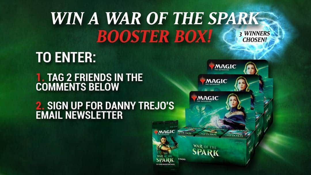 ダニー・トレホさんのインスタグラム写真 - (ダニー・トレホInstagram)「Win a 'War of the Spark' Booster Box! Danny Trejo is giving 3 lucky Winners the newest @wizards_magic Booster Box coming out May 3rd!  To Enter: 1. Tag 2 friends in the comments below 2. Sign up for Danny Trejo's Email Newsletter bit.ly/DannyTrejoNewsletter  The Winners will be notified on May 4th by Email.  This is in no way sponsored, administered, or associated with Instagram, Inc. By entering, entrants confirm they are 18+ years of age, release Instagram of responsibility, and agree to Instagram's term of use. . . . #mtg #magicthegathering #spellslingers #mtgcommunity #mtgaddict #dannytrejo #warofthespark #machete」4月30日 7時41分 - officialdannytrejo