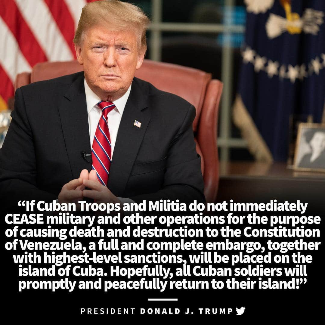 ドナルド・トランプさんのインスタグラム写真 - (ドナルド・トランプInstagram)「If Cuban Troops and Militia do not immediately CEASE military and other operations for the purpose of causing death and destruction to the Constitution of Venezuela, a full and complete embargo, together with highest-level sanctions, will be placed on the island of Cuba. Hopefully, all Cuban soldiers will promptly and peacefully return to their island!」5月1日 9時05分 - realdonaldtrump