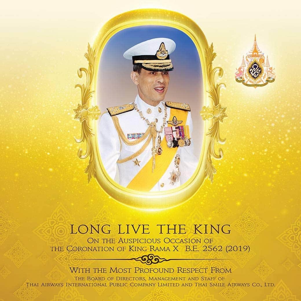 タイ航空さんのインスタグラム写真 - (タイ航空Instagram)「Long Live the King . On the auspicious occasion of the coronation of King Rama X  B.E. 2562 (2019) . With the most profound respect from the Board of Directors, Management and Staff of Thai Airways International Public Company Limited and Thai Smile Airways Co,. Ltd.」5月1日 11時26分 - thaiairways