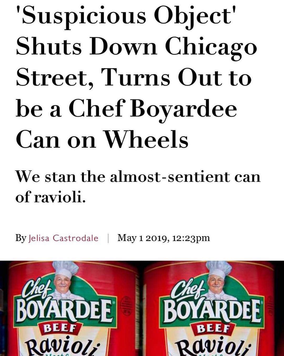 VICEさんのインスタグラム写真 - (VICEInstagram)「A Chicago street closed because of a "suspicious object" that was in fact a can of Chef Boyardee Ravioli on wheels. 🍝 🤨 Read more at the link in bio, via @munchies.」5月2日 4時02分 - vice