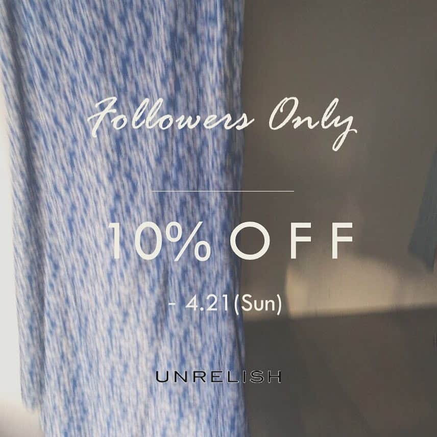UNRELISHさんのインスタグラム写真 - (UNRELISHInstagram)「. . .  ౽ FOLLOWERS ONLY .  ౽ 10％OFF . . -4.21(Sun) . . UNRELISH店舗にて . ✓ @unrelish_official のフォロー ✓ こちらのPOSTにいいね . ⇩ ⇩ ⇩ ⇩ . ＼ 10％OFF ／ . 詳しくはスタッフにお尋ねください。 皆様のご来店お待ちしております。 . #UNRELISH」4月9日 9時21分 - unrelish_official