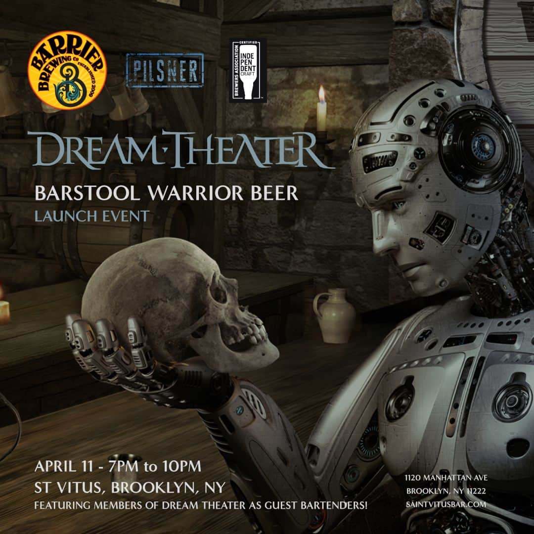 ドリーム・シアターさんのインスタグラム写真 - (ドリーム・シアターInstagram)「In or around NYC 🗽 on April 11? Come and hang with us at the launch party for the official Dream Theater beer, ‘Barstool Warrior’, @saintvitusbar in Brooklyn from 7pm to 10pm! 🍻 See the link in bio for more details. #dreamtheater #barstoolwarrior @barrierbrewingco #beer #pilsner #saintvitusbar」4月9日 0時55分 - dreamtheaterofficial