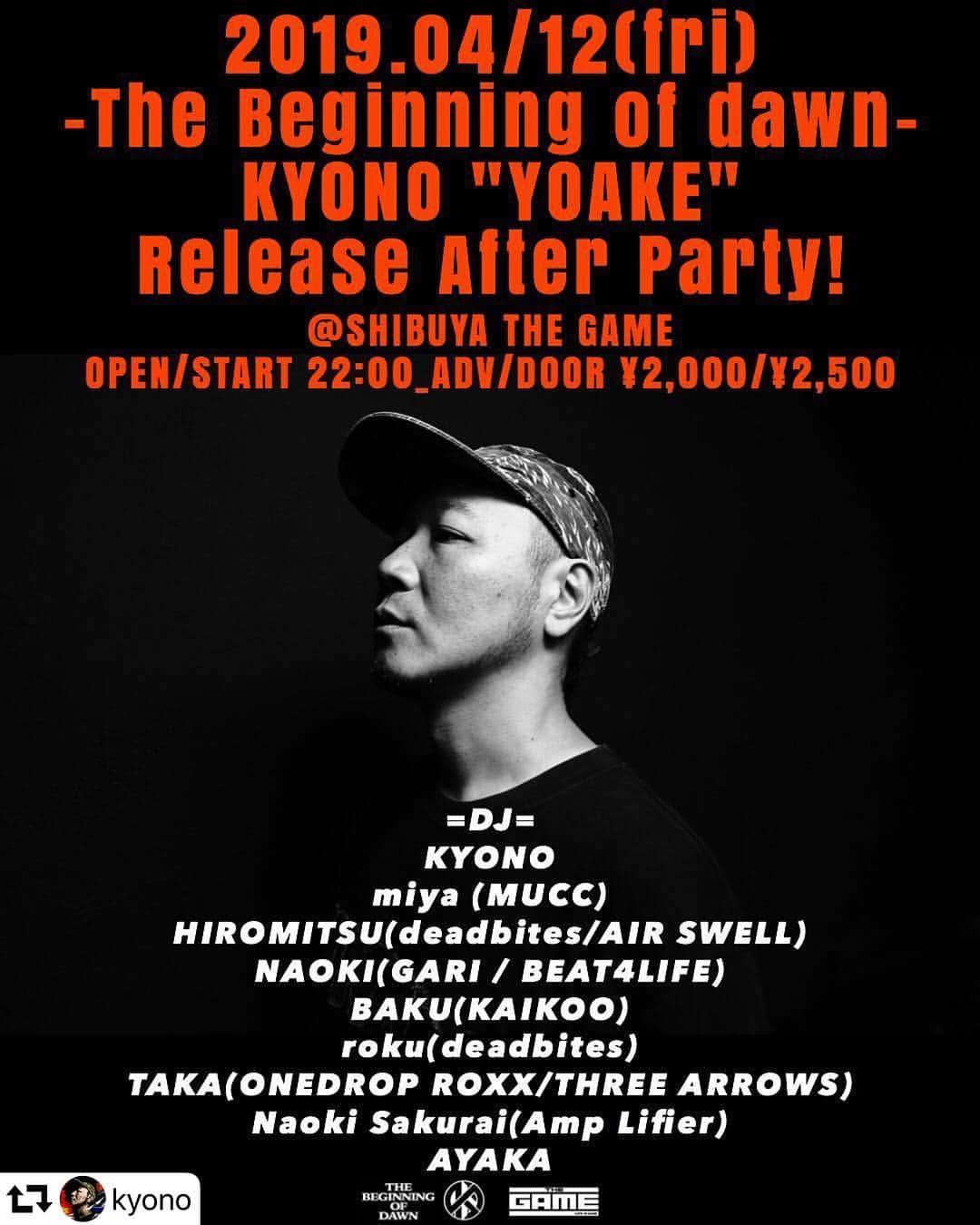 ミヤ さんのインスタグラム写真 - (ミヤ Instagram)「#repost @kyono ・・・ 4.12 ライブ終了後、渋谷THE GAMEにてアフターパーティーの開催が決定！ こちらも皆さん是非遊びに来てください！！ OPEN/START 22:00〜 問い合わせ : tbodafterparty0412@gmail.com 注) こちらのチケット予約はカタカナフルネームのみで受付致します。どうぞ宜しくお願い致します。  #kyono #yoake #miya  #hiromitsu #naoki #baku #roku #taka #naokisakurai #ayaka #dj #party #shibuya #thegame #game」4月9日 18時32分 - miyaguchi